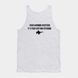 good morning aviators it's your captain speaking Tank Top